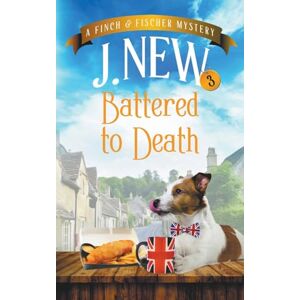 New, J Battered to Death: 3 (Finch & Fischer) New, J Battered to Death: 3 (Finch & Fischer)