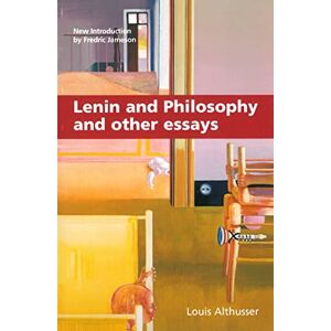 Althusser, Louis Lenin and Philosophy and Other Essays Althusser, Louis Lenin and Philosophy and Other Essays