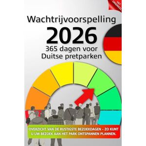Prohl, Tobi Wachtrijvoorspelling 2026 365 dagen voor Duitse pretparken: Overzicht van de rustigste bezoekdagen – zo kunt u uw bezoek aan het park in Duitsland ontspannen plannen. Prohl, Tobi Wachtrijvoorspelling 2026 365 dagen voor Duitse pretparken: Overzicht van de rustigste bezoekdagen – zo kunt u uw bezoek aan het park in Duitsland ontspannen plannen.