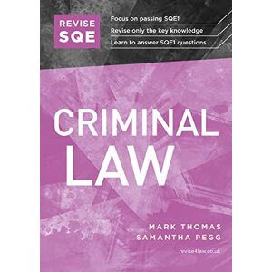 Thomas, Mark Revise SQE Criminal Law: SQE1 Revision Guide Thomas, Mark Revise SQE Criminal Law: SQE1 Revision Guide