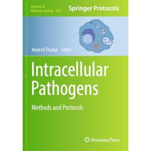 Intracellular Pathogens: Methods and Protocols (Methods in Molecular Biology, 2813) Intracellular Pathogens: Methods and Protocols (Methods in Molecular Biology, 2813)