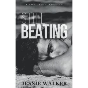 Walker, Jessie Still Beating (Lost Boys) Walker, Jessie Still Beating (Lost Boys)