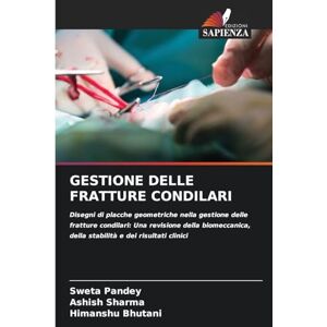 Pandey, Sweta Gestione Delle Fratture Condilari: Disegni di placche geometriche nella gestione delle fratture condilari: Una revisione della biomeccanica, della stabilità e dei risultati clinici Pandey, Sweta Gestione Delle Fratture Condilari: Disegni di placche geometriche nella gestione delle fratture condilari: Una revisione della biomeccanica, della stabilità e dei risultati clinici