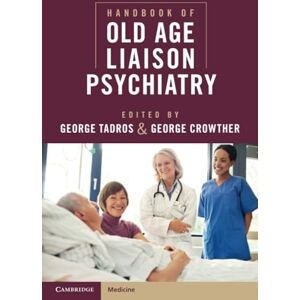 Allied Handbook of Old Age Liaison Psychiatry Allied Handbook of Old Age Liaison Psychiatry