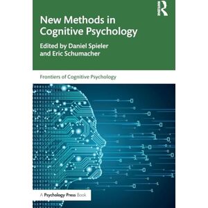 New Methods in Cognitive Psychology (Frontiers of Cognitive Psychology) New Methods in Cognitive Psychology (Frontiers of Cognitive Psychology)