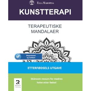 Maropesa, Ella Terapeutiske Mandalaer: Skånsom ressurs for mødres helse etter fødsel (Etterfodsels Utgave) Maropesa, Ella Terapeutiske Mandalaer: Skånsom ressurs for mødres helse etter fødsel (Etterfodsels Utgave)