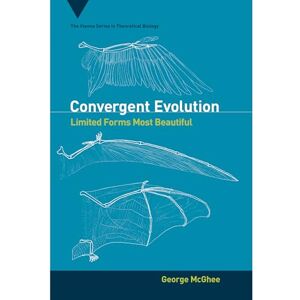 McGhee Jr., George R. Convergent Evolution: Limited Forms Most Beautiful: 15 (Vienna Series in Theoretical Biology, 15) McGhee Jr., George R. Convergent Evolution: Limited Forms Most Beautiful: 15 (Vienna Series in Theoretical Biology, 15)