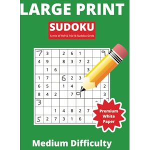 House of George Large Print Sudoku Medium Difficulty Brain Training & Puzzles for Adults 2023 Edition Hardback: Brain training for adults & seniors including ... and the extra challenging 16x16 Sudoku grids! House of George Large Print Sudoku Medium Difficulty Brain Training & Puzzles for Adults 2023 Edition Hardback: Brain training for adults & seniors including ... and the extra challenging 16x16 Sudoku grids!