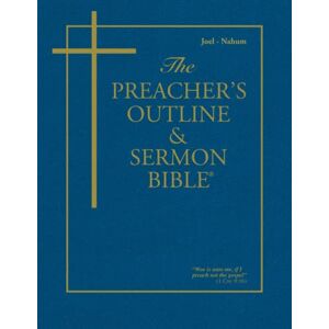 Worldwide, Leadership Ministries The Preacher's Outline & Sermon Bible: Joel Nahum (The Preacher's Outline & Sermon Bible KJV) Worldwide, Leadership Ministries The Preacher's Outline & Sermon Bible: Joel Nahum (The Preacher's Outline & Sermon Bible KJV)