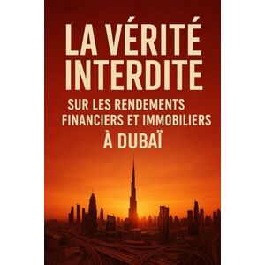 ROAM, Jay La Vérité Interdite sur les Rendements Financiers et Immobiliers: France vs Dubaï : Ce que personne n'ose dire sur l'investissement et pourquoi en restant en France vous vous condamnez à la pauvreté ROAM, Jay La Vérité Interdite sur les Rendements Financiers et Immobiliers: France vs Dubaï : Ce que personne n'ose dire sur l'investissement et pourquoi en restant en France vous vous condamnez à la pauvreté