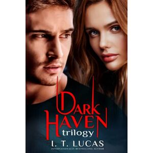 Lucas, I. T. The Children of the Gods Series Books 47-49: Dark Haven Trilogy Lucas, I. T. The Children of the Gods Series Books 47-49: Dark Haven Trilogy