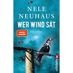 Neuhaus, Nele Wer Wind Sat: Der fünfte Fall für Bodenstein und Kirchhoff Neuhaus, Nele Wer Wind Sat: Der fünfte Fall für Bodenstein und Kirchhoff