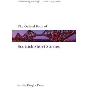 The Oxford Book of Scottish Short Stories (Oxford Books of Prose & Verse) The Oxford Book of Scottish Short Stories (Oxford Books of Prose & Verse)