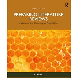 Pan, M. Ling Preparing Literature Reviews: Qualitative and Quantitative Approaches Pan, M. Ling Preparing Literature Reviews: Qualitative and Quantitative Approaches