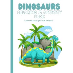 Achoba, Peace Fun with Dinosaurs/Dinosaur Colouring and Activity Book for Kids Ages 4-8: Mazes, Puzzles, and Prehistoric Colouring Fun with T-Rex, Raptors, and More! Achoba, Peace Fun with Dinosaurs/Dinosaur Colouring and Activity Book for Kids Ages 4-8: Mazes, Puzzles, and Prehistoric Colouring Fun with T-Rex, Raptors, and More!
