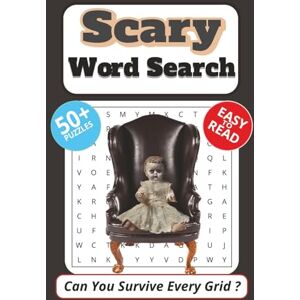 Books, CD Scary Word Search for Adults and Teens: 50+ Chilling Word Hunts with Ghosts, Monsters, Haunted Houses & More – Perfect for Halloween or Any Dark Night Books, CD Scary Word Search for Adults and Teens: 50+ Chilling Word Hunts with Ghosts, Monsters, Haunted Houses & More – Perfect for Halloween or Any Dark Night