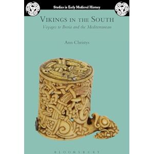 Ann, Christys Vikings in the South: Voyages to Iberia and the Mediterranean (Studies in Early Medieval History) Ann, Christys Vikings in the South: Voyages to Iberia and the Mediterranean (Studies in Early Medieval History)