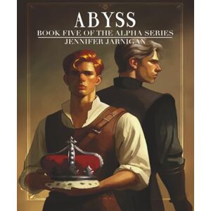 Jarnigan, Jennifer Abyss: Book 5 of the Alpha Series Jarnigan, Jennifer Abyss: Book 5 of the Alpha Series
