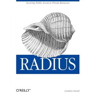 Hassell, Jonathan Radius: Securing Public Access to Private Resources (O'Reilly Ser.) Hassell, Jonathan Radius: Securing Public Access to Private Resources (O'Reilly Ser.)