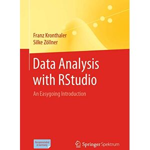 Kronthaler, Franz Data Analysis with RStudio: An Easygoing Introduction Kronthaler, Franz Data Analysis with RStudio: An Easygoing Introduction