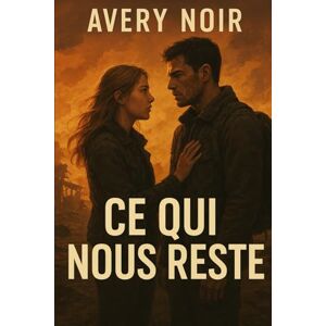 Avery Ce qui nous reste Avery Ce qui nous reste