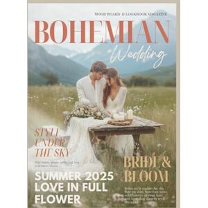 Publishing, Little Family The Bride’s Dream Bohemian Wedding Magazine: A Modern Bridal Boho Lookbook with Gown Ideas and Wedding Decor Inspiration for Rustic, Hippie, Indie, ... Brides (The Perfect Day Wedding Collection) Publishing, Little Family The Bride’s Dream Bohemian Wedding Magazine: A Modern Bridal Boho Lookbook with Gown Ideas and Wedding Decor Inspiration for Rustic, Hippie, Indie, ... Brides (The Perfect Day Wedding Collection)