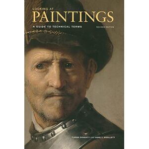 Doherty, . Looking at Paintings: A Guide to Technical Terms: A Guide to Technical Terms, Revised Edition (Getty Publications –) Doherty, . Looking at Paintings: A Guide to Technical Terms: A Guide to Technical Terms, Revised Edition (Getty Publications –)