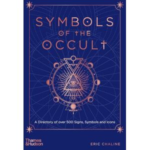 Chaline, Eric Symbols of the Occult: A Directory of over 500 Signs, Symbols and Icons Chaline, Eric Symbols of the Occult: A Directory of over 500 Signs, Symbols and Icons