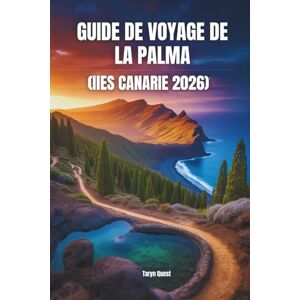 Garmin Guide de voyage de La Palma (Îles Canaries) 2026: Guide de voyage de La Palma (Îles Canaries) 2026 Garmin Guide de voyage de La Palma (Îles Canaries) 2026: Guide de voyage de La Palma (Îles Canaries) 2026