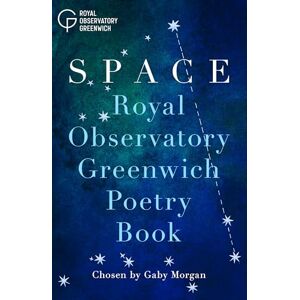 Morgan, Gaby Space Royal Observatory Greenwich Poetry Book Morgan, Gaby Space Royal Observatory Greenwich Poetry Book