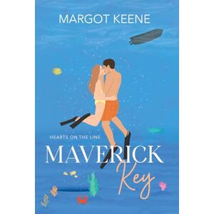 Keene, Margot Maverick Key: Hearts on the Line Keene, Margot Maverick Key: Hearts on the Line