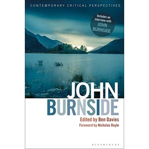 John Burnside: Contemporary Critical Perspectives John Burnside: Contemporary Critical Perspectives