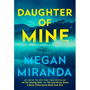 Miranda, Megan Daughter of Mine: the spine-tingling small town psychological thriller, from the author of THE LAST HOUSE GUEST Miranda, Megan Daughter of Mine: the spine-tingling small town psychological thriller, from the author of THE LAST HOUSE GUEST