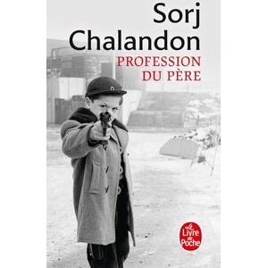 Chalandon, Sorj Profession du pere (Littérature) Chalandon, Sorj Profession du pere (Littérature)