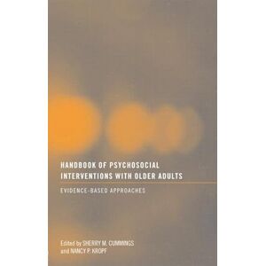 Handbook of Psychosocial Interventions with Older Adults: Evidence-based approaches Handbook of Psychosocial Interventions with Older Adults: Evidence-based approaches