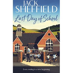 Sheffield, Jack Last Day of School Sheffield, Jack Last Day of School