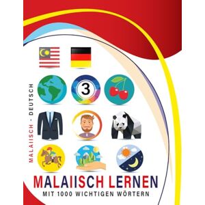 collodigo press Malaiisch Lernen Mit 1000 Wichtigen Wörtern: Zweisprachiges Malaiisch – deutsch Bild- Und Vokabelbuch Für Kinder & Erwachsen collodigo press Malaiisch Lernen Mit 1000 Wichtigen Wörtern: Zweisprachiges Malaiisch – deutsch Bild- Und Vokabelbuch Für Kinder & Erwachsen
