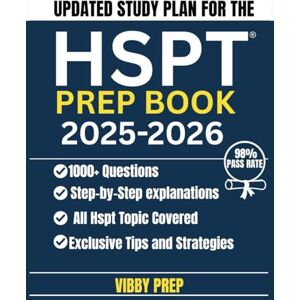 Prep, Vibby HSPT Prep Book 2025-2026: 1,000+ Practice Questions with Complete Strategies for High School Placement Test Success Prep, Vibby HSPT Prep Book 2025-2026: 1,000+ Practice Questions with Complete Strategies for High School Placement Test Success