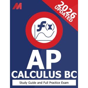 Press, Mirvoxid AP Calculus BC Study Guide and Practice Exam AP Calculus BC Prep Book with Lecture Notes Press, Mirvoxid AP Calculus BC Study Guide and Practice Exam AP Calculus BC Prep Book with Lecture Notes