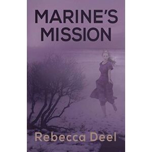 Deel, Rebecca Marine's Mission (Maple Valley) Deel, Rebecca Marine's Mission (Maple Valley)