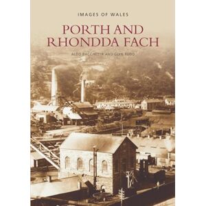 Bacchetta, Aldo Rhondda Fach (Archive Photographs): Images of Wales Bacchetta, Aldo Rhondda Fach (Archive Photographs): Images of Wales