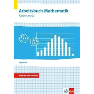 Arbeitsbuch Mathematik Oberstufe Stochastik. Arbeitsbuch plus Erklärfilme. Bundesausgabe ab 2018 Arbeitsbuch Mathematik Oberstufe Stochastik. Arbeitsbuch plus Erklärfilme. Bundesausgabe ab 2018