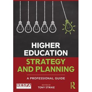 Philosophy Higher Education Strategy and Planning: A Professional Guide Philosophy Higher Education Strategy and Planning: A Professional Guide