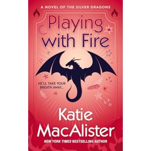 MacAlister, Katie Playing With Fire MacAlister, Katie Playing With Fire