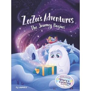 Family, T.J. ZeeZee's Adventures: The Journey Begins (Storybook + Coloring Activities) Family, T.J. ZeeZee's Adventures: The Journey Begins (Storybook + Coloring Activities)