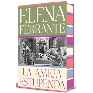Ferrante, Elena La amiga estupenda/ My Brilliant Friend: Edición Con Cantos Pintados/ Sprayed Edges Edition: 1 (Dos Amigas / Neapolitan Novels, 1) Ferrante, Elena La amiga estupenda/ My Brilliant Friend: Edición Con Cantos Pintados/ Sprayed Edges Edition: 1 (Dos Amigas / Neapolitan Novels, 1)