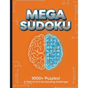 Publishing, Masters 1000 Mega Sudoku Puzzle Book: Large Print Edition for Adults Easy to Hard Brain Games, Relaxing Number Puzzles for Stress Relief & Memory Boost Publishing, Masters 1000 Mega Sudoku Puzzle Book: Large Print Edition for Adults Easy to Hard Brain Games, Relaxing Number Puzzles for Stress Relief & Memory Boost