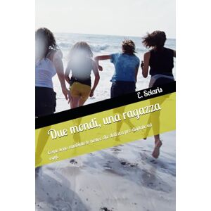 Solaris Due mondi, una ragazza: Come sono cambiate le nostre vite dall'era pre-digitale ad oggi. Solaris Due mondi, una ragazza: Come sono cambiate le nostre vite dall'era pre-digitale ad oggi.