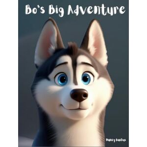 Bachus, Nancy Bo's Big Adventure Bachus, Nancy Bo's Big Adventure