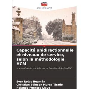 Rojas Huamán, Ever Capacité unidirectionnelle et niveaux de service, selon la méthodologie HCM: Une analyse du point de vue de la méthodologie HCM Rojas Huamán, Ever Capacité unidirectionnelle et niveaux de service, selon la méthodologie HCM: Une analyse du point de vue de la méthodologie HCM